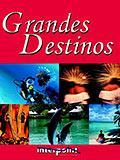 Grandes Destinos 06 Nov 2001 / Mai 2002